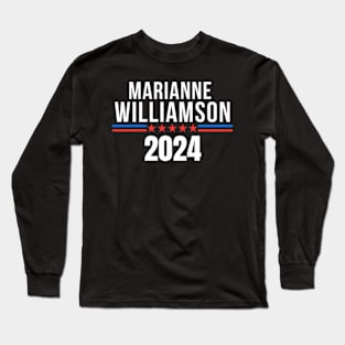 Marianne Williamson For President 2024 Long Sleeve T-Shirt